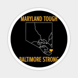 Maryland Tough Baltimore Magnet